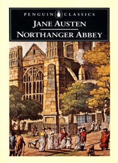 Northanger Abbey (English Library) By Jane Austen, Anne Henry Ehrenpreis